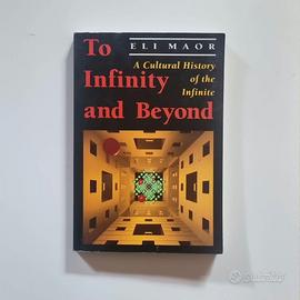 To Infinity and Beyond - E. Maor (Libro Inglese)