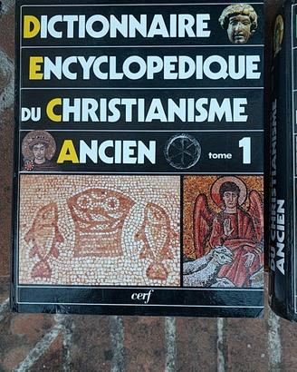 Dictionnaire Encyclopedique du Christianisme ancie