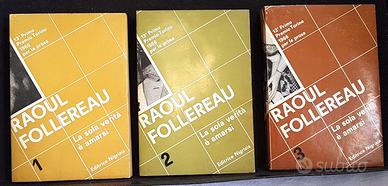 Raoul Follereau - LA SOLA VERITÀ È AMARSI - 3 Vol.