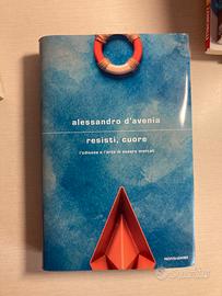 Resisti, cuore di Alessandro d’Avenia