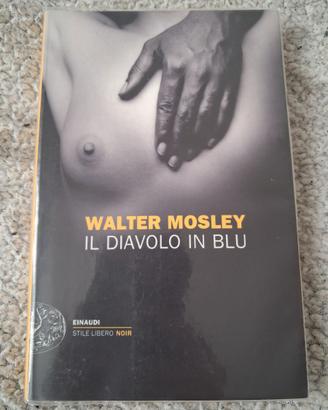 Il diavolo in blu - Walter Mosley (Einaudi, 2011)