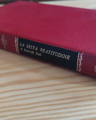 LA SESTA BEATITUDINE
di Radclyffe Hall