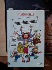 Claudia De Lillo -  Nonsolomamma