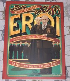 La Resistenza Dei Sette Fratelli Cervi