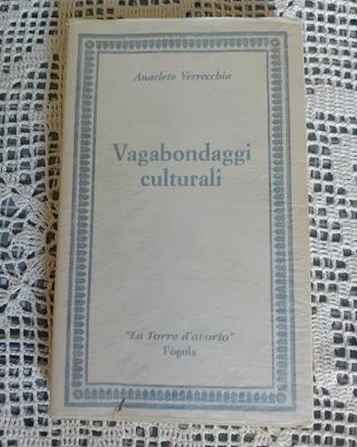 Anacleto Verrecchia Vagabondaggi culturali Fogola