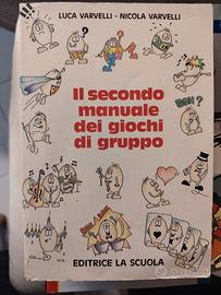 Il secondo manuale dei giochi di gruppo