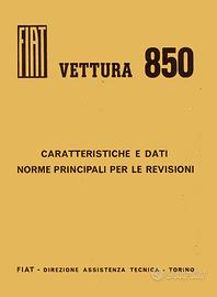 LIBRO FIAT 850 DATI CARATTERISTICHE PER REVISIONE