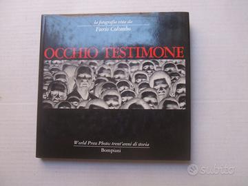 LIBRO FOTOGRAFIA FURIO COLOMBO OCCHIO TESTIMONE.
