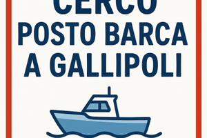 Posto barca a Gallipoli - stagione 2025