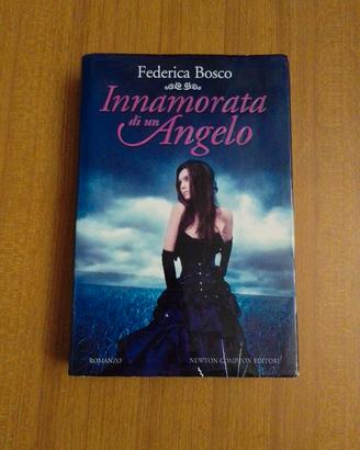 Innamorata di un angelo - Federica Bosco 