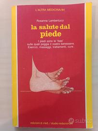 Piede, la Salute del Piede,libro