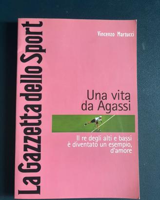 Una vita da Agassi - Vincenzo Martinucci -  2003