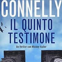 Il quinto testimone, di Michael Connelly