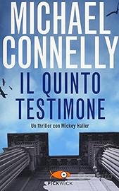 Il quinto testimone, di Michael Connelly