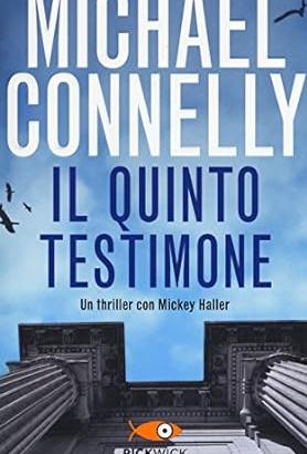 Il quinto testimone, di Michael Connelly