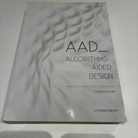 Libro - AAD ALGORITHMS AIDED DESIGN