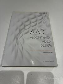 Libro - AAD ALGORITHMS AIDED DESIGN