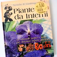 Manuale Giardinaggio Piante x interni appartamento