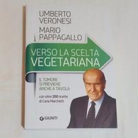 Umberto Veronesi - Verso la scelta vegetariana