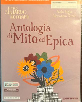 Il tuo sguardo domani - Antologia di mito ed epica