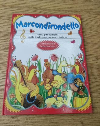 Marcondirondello I canti per bambini tradizione