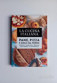 La cucina italiana-Pane,pizza e dolci da forno