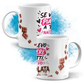 TAZZA Se volevo piacere a tutti nascevo cioccolata