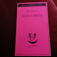 Nudi e crudi di Alan Bennett