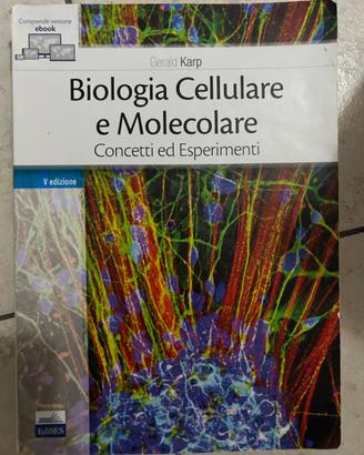 Biologia Cellulare e Molecolare- Karp - V edizione