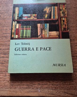Guerra e pace Tolstoj Mursia Edizione ridotta