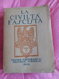 LA CIVILTÀ FASCISTA