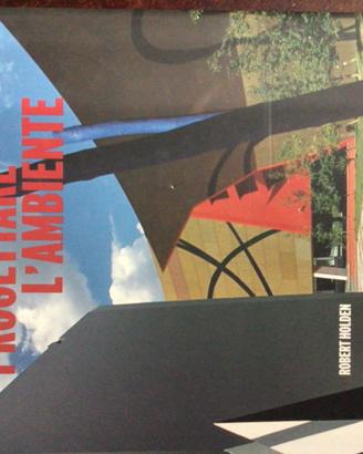 Architettura: Progettare l'ambiente