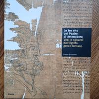 Le tre vie del Papiro di Artemidoro