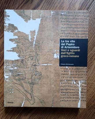 Le tre vie del Papiro di Artemidoro