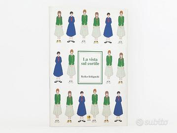 Libro La Vista Sul Cortile Keiko Ichiguchi - 1999