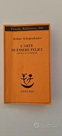 L'arte di essere felici - Arthur Schopenhauer (Ade