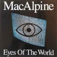 MacAlpine: Eyes Of The World (1990)