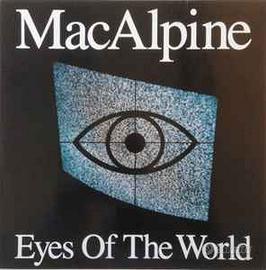 MacAlpine: Eyes Of The World (1990)