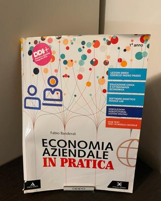 ECONOMIA AZIENDALE IN PRATICA - 9788824764636
