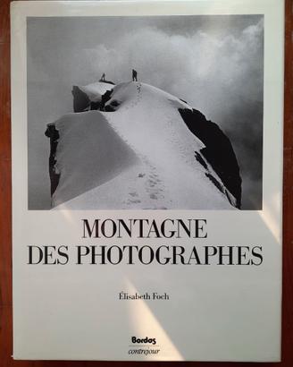 Montagne Des Photographes - Elisabeth Foch