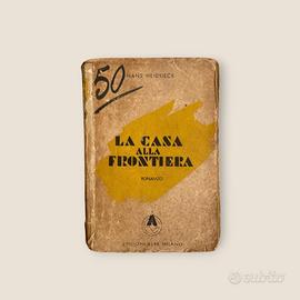 La Casa alla Frontiera Hans Heidsieck – Libro 1942