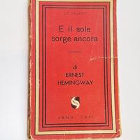 Ernest Hemingway - E il sole sorge ancora