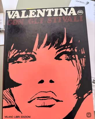 Valentina con gli Stivali – Guido Crepax – Milano