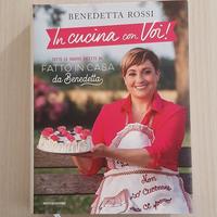 Benedetta Rossi - In cucina con voi