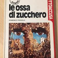 Le ossa di zucchero - Paolella