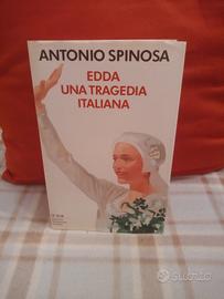 ANTONIO SPINOSA - EDDA UNA TRAGEDIA ITALIANA 