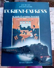Orient -Express un secolo di avventure ferroviarie