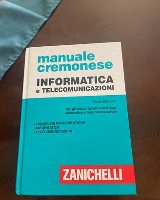 Manuale cremonese di informatica e telecom