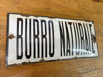 BURRO NATURALE tabella smaltata 1920 ORIGINALE