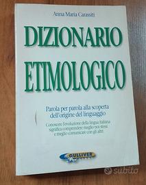 DIZIONARIO ETIMOLOGICO, A. Maria CARASSITI 